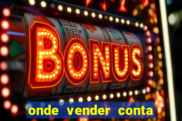 onde vender conta de jogos